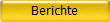 Berichte